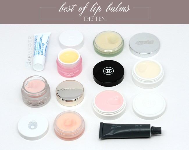 a premier blog for skin care and cosmetics from an esthetician's point of  view: THE TEN: Best of Lip Balms Edition — My Holy Grail & Recommendations  - the raeviewer